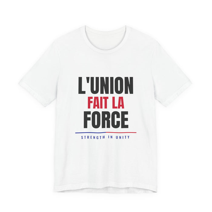 L'Union Fait La Force Tee — White