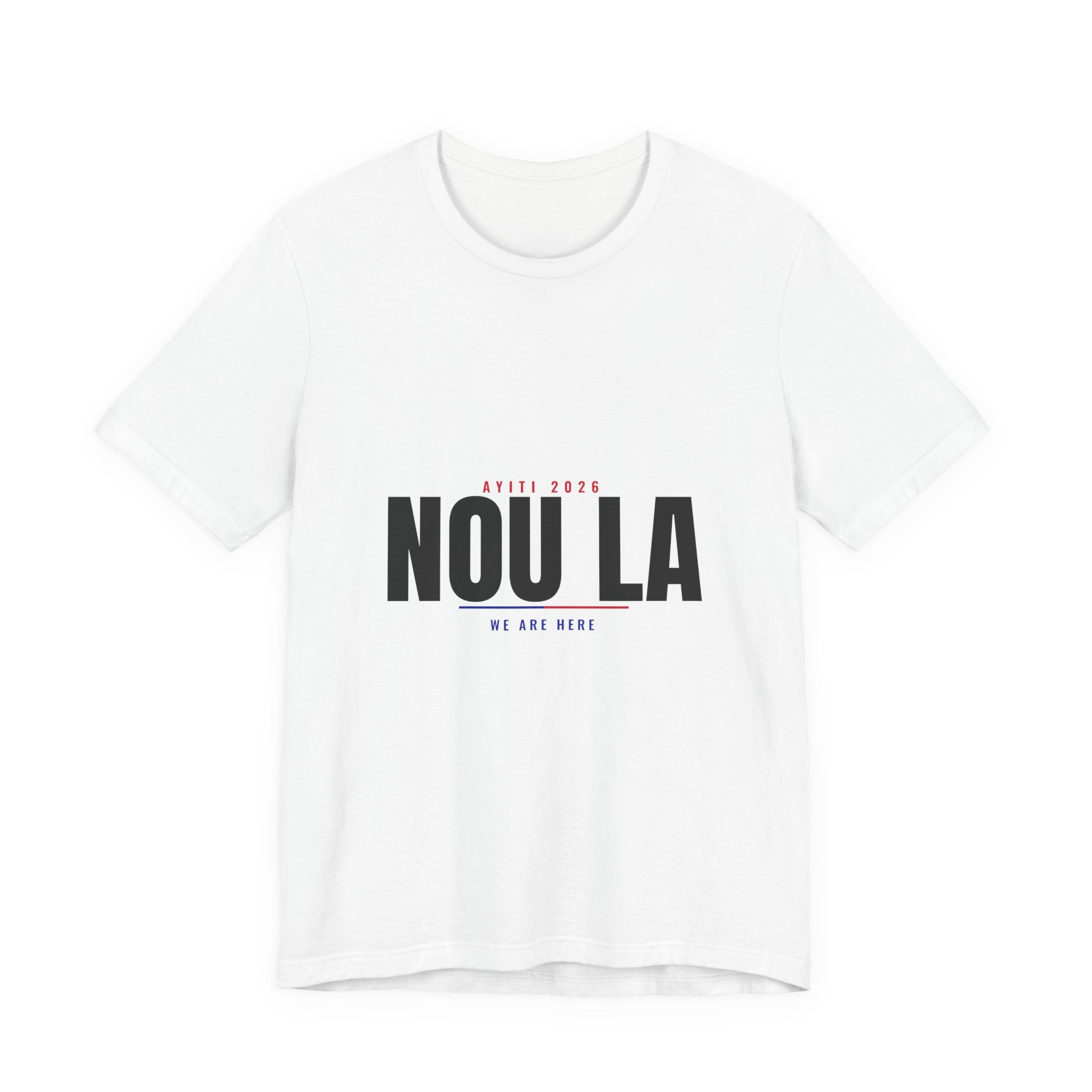 Nou La Tee — We Are Here — White